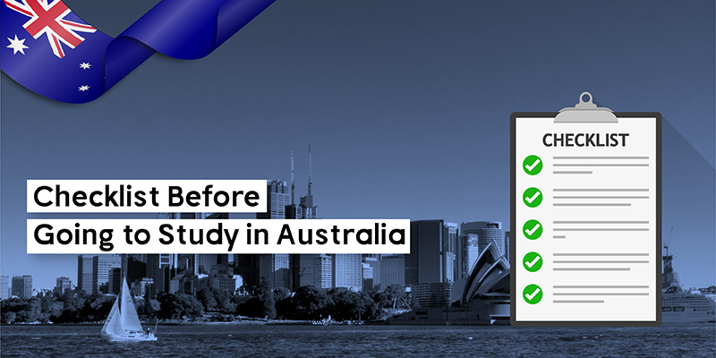 Checklist Before Going to Study in Australia